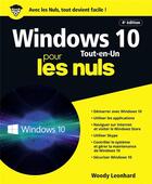 Couverture du livre « Windows 10 pour les nuls ; tout-en-un (4e édition) » de Woody Leonhard aux éditions First Interactive