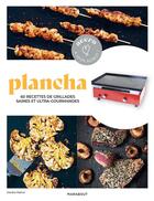 Couverture du livre « Plancha : 60 recettes de grillades saines et ultra-gourmandes » de  aux éditions Marabout