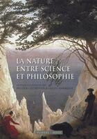 Couverture du livre « La nature ; entre sciences et philosophie » de Lechopier N. aux éditions Vuibert