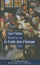 Couverture du livre « Mémoires de Fléchier sur les grands-jours d'Auvergne (1665) » de Esprit Flechier aux éditions Mercure De France