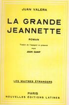 Couverture du livre « La grande Jeannette » de Juan Valera aux éditions Nel