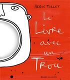 Couverture du livre « Le livre avec un trou » de Herve Tullet aux éditions Bayard Jeunesse