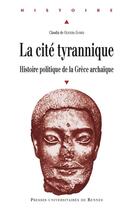 Couverture du livre « CITE TYRANNIQUE » de Pur aux éditions Presses Universitaires De Rennes