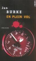 Couverture du livre « En plein vol » de Jan Burke aux éditions Points