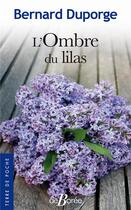 Couverture du livre « L'ombre du lilas » de Bernard Duporge aux éditions De Boree