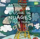 Couverture du livre « L'usine de nuages est en panne » de Malapeln Anne et Mathilde Lecoeuvre aux éditions Persee