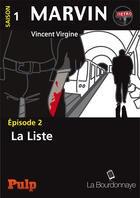 Couverture du livre « Marvin t.1.2 ; la liste » de Vincent Virgine aux éditions La Bourdonnaye