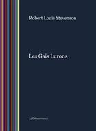 Couverture du livre « Les gais lurons » de Robert Louis Stevenson aux éditions La Decouvrance