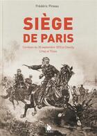 Couverture du livre « Siège de Paris : combat du 30 septembre 1870 à Chevilly, L'Hay et Thiais » de Frederic Pineau aux éditions Ysec