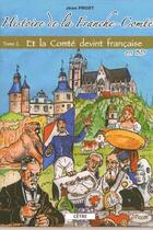 Couverture du livre « Histoire de la Franche-Comté t.2 » de Jean Prost aux éditions Cetre