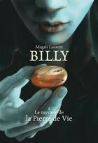 Couverture du livre « Billy - tome 1 » de Magali Laurent aux éditions La Bagnole