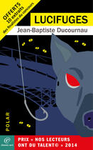 Couverture du livre « Lucifuges » de Jean-Baptiste Ducournau aux éditions Chemin Vert