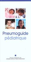 Couverture du livre « Le pneumoguide pediatrique » de Schienmenn De Blic aux éditions Concours Medical
