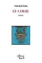 Couverture du livre « Le camail et autres contes » de Marc Brunier-Mestas et Soledad Lida aux éditions Visage Vert