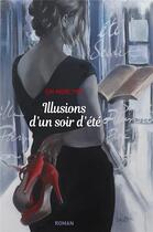 Couverture du livre « Illusions d'un soir d'été » de E-M Merlyng aux éditions Librinova