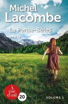 Couverture du livre « La panse-bêtes ; 2 volumes » de Michel Lacombe aux éditions A Vue D'oeil