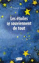 Couverture du livre « Les étoiles se souviennent de tout » de Youcef Zirem aux éditions Fauves
