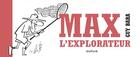 Couverture du livre « Max l'explorateur » de Bara aux éditions Dupuis