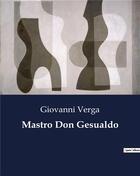 Couverture du livre « Mastro Don Gesualdo » de Giovanni Verga aux éditions Culturea