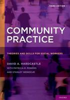 Couverture du livre « Community Practice: Theories and Skills for Social Workers » de Hardcastle David A aux éditions Oxford University Press Usa