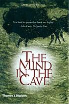 Couverture du livre « The mind in the cave » de David Lewis-Williams aux éditions Thames & Hudson