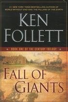 Couverture du livre « Fall of Giants ; The Century Trilogy: Book 1 » de Ken Follett aux éditions Penguin Books Usa