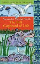 Couverture du livre « The Full Cupboard of Life » de Alexander Mccall Smith aux éditions Little Brown Book Group Digital