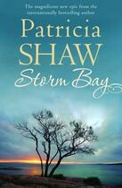 Couverture du livre « Storm Bay » de Patricia Shaw aux éditions Headline