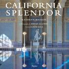 Couverture du livre « California splendor » de Masson Kathryn aux éditions Rizzoli