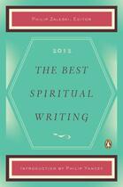 Couverture du livre « The Best Spiritual Writing 2012 » de Philip Zaleski aux éditions Penguin Group Us