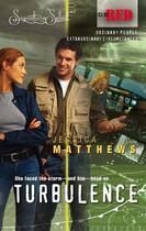 Couverture du livre « Turbulence (Mills & Boon M&B) (Code Red - Book 13) » de Jessica Matthews aux éditions Mills & Boon Series