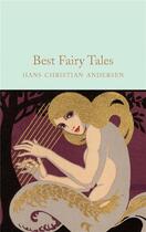 Couverture du livre « Hans christian andersen best fairy tales (macmillan collector's library) » de Andersen Hans Christ aux éditions Interart