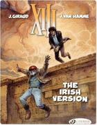 Couverture du livre « XIII t.17 ; the Irish version » de Jean Van Hamme et Jean Giraud aux éditions Cinebook