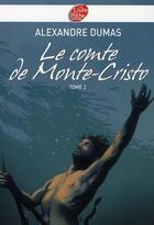 Couverture du livre « Le comte de Monte-Cristo t.2 » de Alexandre Dumas aux éditions Livre De Poche Jeunesse