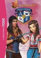 Couverture du livre « Descendants - l'école des secrets Tome 10 : une épée très spéciale ! » de Disney aux éditions Hachette Jeunesse