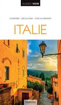 Couverture du livre « Guides voir : Italie » de Collectif Hachette aux éditions Hachette Tourisme