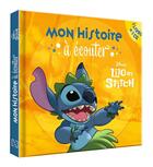 Couverture du livre « Lilo et stitch - mon histoire a ecouter - l'histoire du film - livre cd - disney - audio » de  aux éditions Disney Hachette