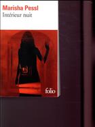 Couverture du livre « Intérieur nuit » de Marisha Pessl aux éditions Folio