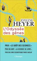 Couverture du livre « L'odyssée des gènes » de Evelyne Heyer aux éditions Flammarion