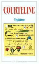 Couverture du livre « Théâtre » de Georges Courteline aux éditions Flammarion