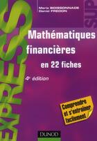 Couverture du livre « Mathématiques financières (4e édition) » de Daniel Fredon et Marie Boissonnade aux éditions Dunod