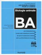 Couverture du livre « Biologie animale : cours avec exemples concrets, QCM, exercices corrigés » de Anne-Marie Bautz et Alain Bautz et Dominique Chardard aux éditions Dunod