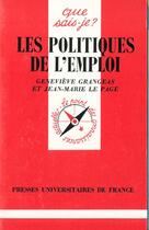 Couverture du livre « Les politiques de l'emploi qsj 2641 » de Grangeas/Le Page G./ aux éditions Que Sais-je ?