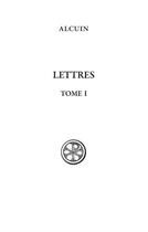 Couverture du livre « Lettres Tome 1 » de Alcuin et Christiane Cosme-Veyrard aux éditions Cerf