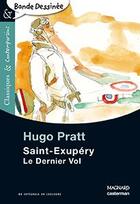 Couverture du livre « Saint-Exupéry, le dernier vol » de Hugo Pratt aux éditions Magnard