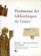 Couverture du livre « Patrimoine des bibliothèques de France ; Nord-Pas-de-Calais » de  aux éditions Payot