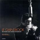 Couverture du livre « Le Gainsbook ; en studio avec Serge Gainsbourg » de Sebastien Merlet aux éditions Seghers