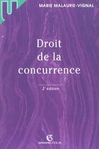 Couverture du livre « Droit De La Concurrence » de Marie Malaurie-Vignal aux éditions Armand Colin