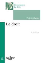 Couverture du livre « Le droit (8e édition) » de Philippe Jestaz aux éditions Dalloz