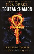 Couverture du livre « Toutankhamon » de Nick Drake aux éditions Plon